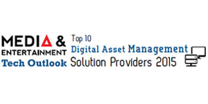 Top 10 Digital Asset Management Solution Providers 2015